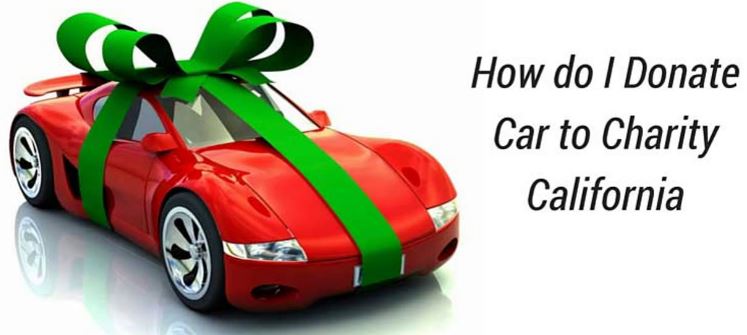 How to Donate a Car in California
